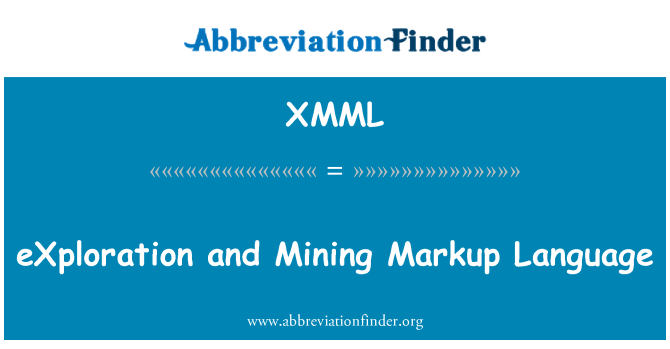 XMML: eXploration and Mining Markup Language