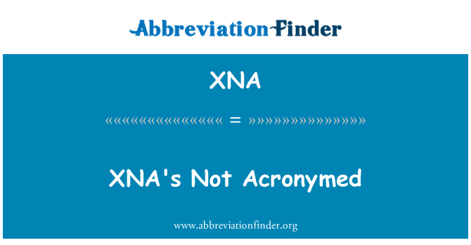 XNA: XNA não é Acronymed