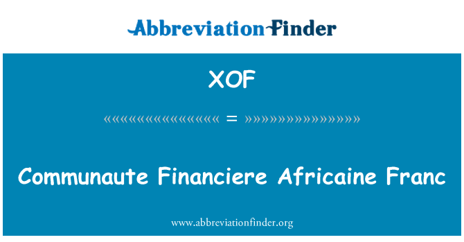 XOF: 大 Financiere 非洲法郎
