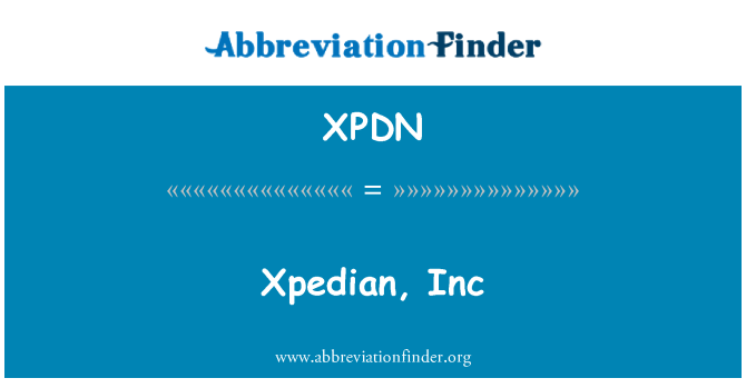 XPDN: Xpedian, Inc