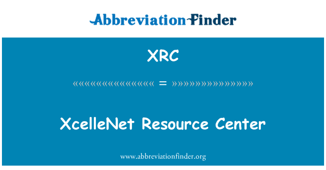 XRC: XcelleNet Resource Center