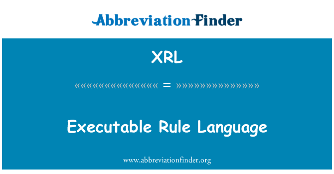 XRL: Pravilo izvršljiv jezik
