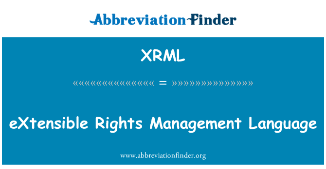 XRML: 可延伸權限管理語言