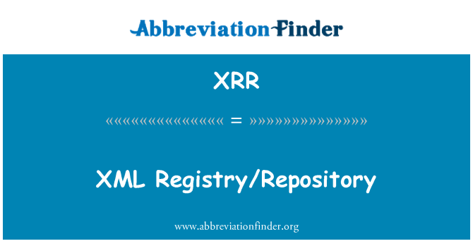 XRR: XML 註冊表/存儲庫