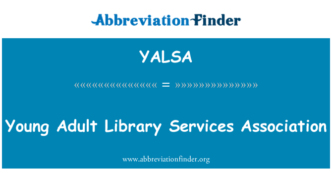 YALSA: Asosiasi pelayanan Perpustakaan dewasa muda