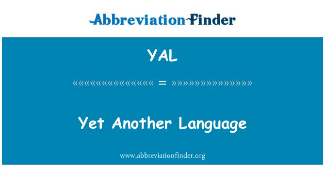 YAL: Yet Another Language
