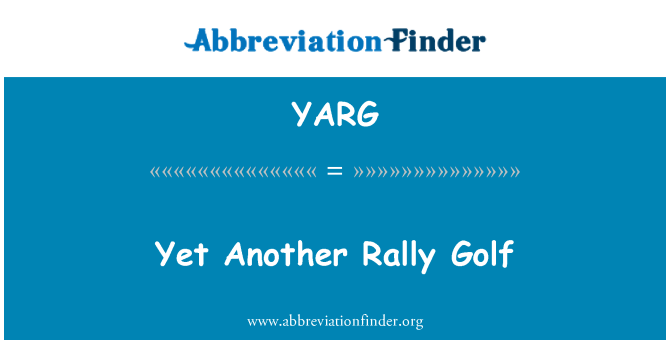 YARG: Ancora un altro Rally Golf