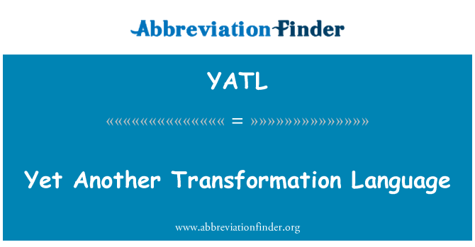 YATL: まだ別の変換言語