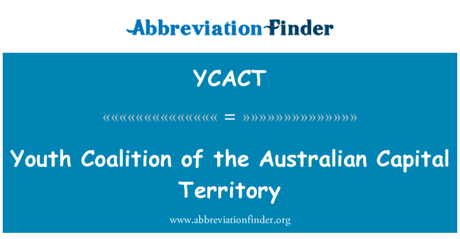 YCACT: ऑस्ट्रेलियाई राजधानी क्षेत्र के युवा गठबंधन