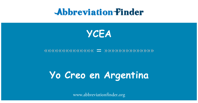 YCEA: Yo Creo en Argentina