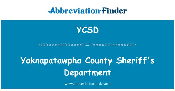 YCSD: Yoknapatawpha County Sheriff's Department