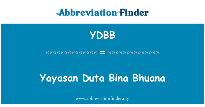 YDBB: Yayasan Duta बीना Bhuana