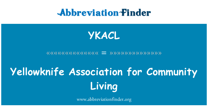 YKACL: Yellowknife-Arbeitsgemeinschaft Community Living