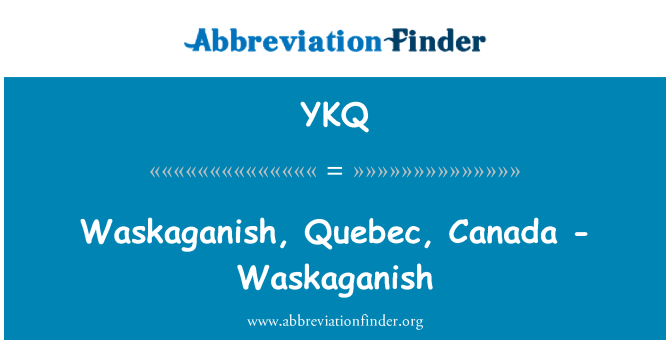 YKQ: Waskaganish, Ruotsi - Waskaganish