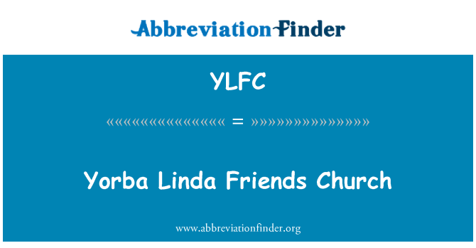 YLFC: Mestu Yorba Linda prijatelje cerkev