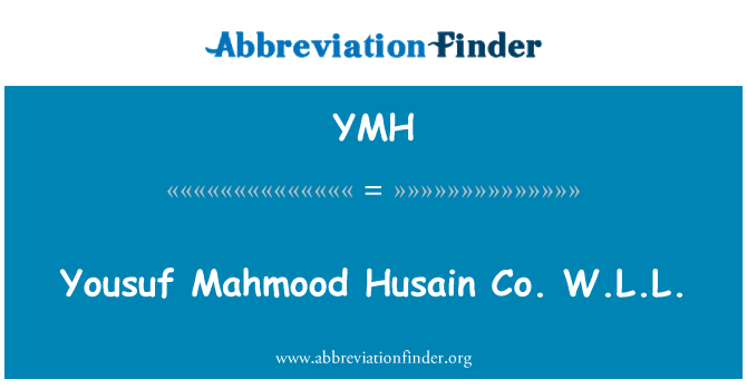 YMH: Yousuf Mahmood Husain Co. wll