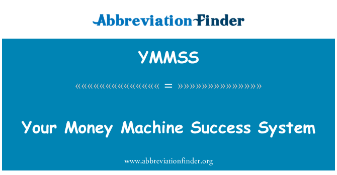 YMMSS: Ihr Geld-Erfolg-Maschinensystem