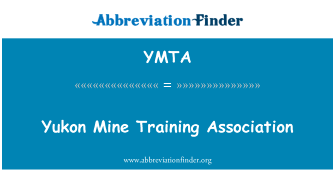 YMTA: Yukon lombong latihan Persatuan