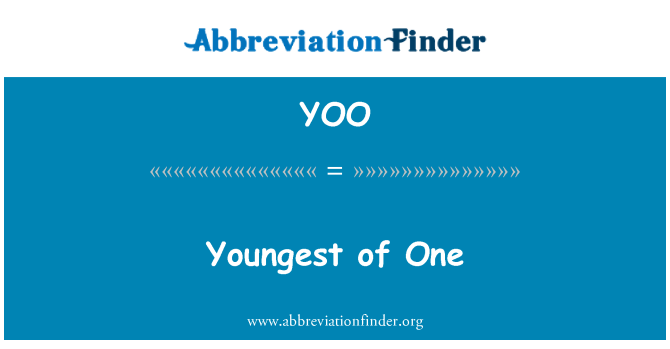 YOO: Youngest of One