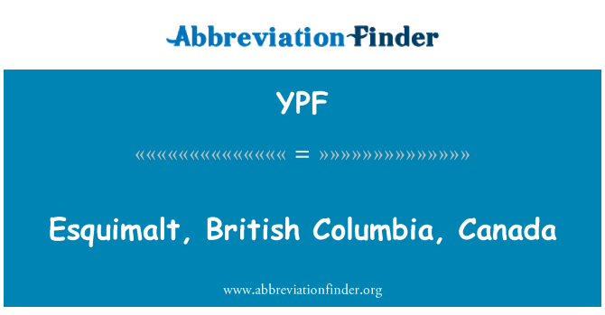 YPF: Esquimalt, British Columbia, Kanada
