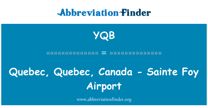 YQB: Quebec, Quebec, Kanada - Sainte Foy Bandara