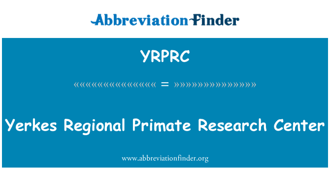 YRPRC: Pusat Penyelidikan primat Yerkes serantau