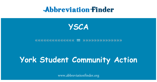 YSCA: Acción de la comunidad de York estudiante