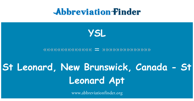 YSL: 聖萊納德，新不倫瑞克省，加拿大-St 萊昂納德 · 易
