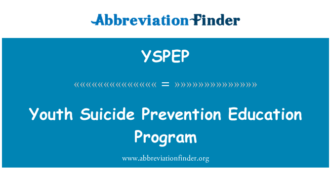 YSPEP: Youth Suicide Prevention Education Program