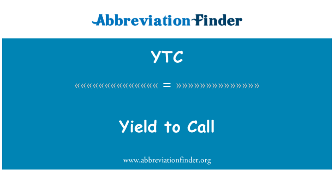 YTC: Yield to Call