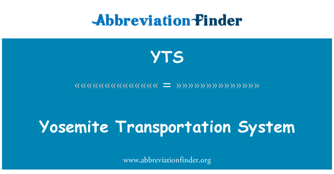 YTS: Sistema di trasporto dello Yosemite