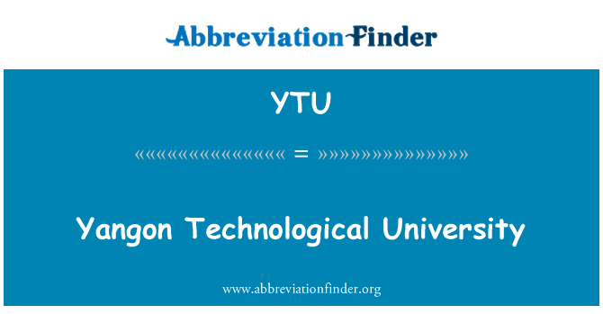 YTU: Yangon Technological University