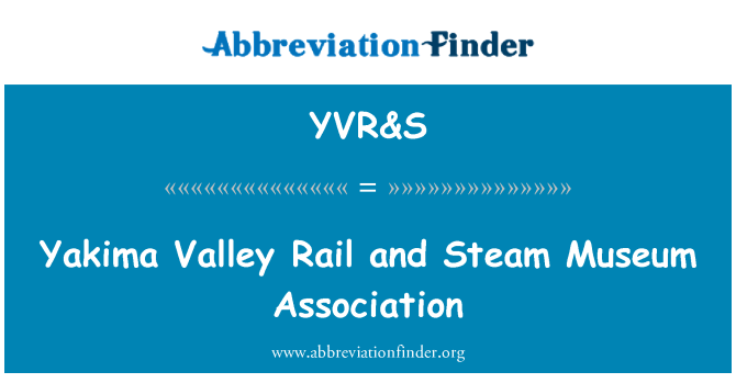 YVR&S: یاکام وادی ریل اور بھاپ میوزیم ایسوسی ایشن
