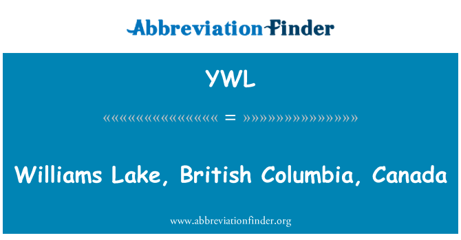 YWL: Williams lag, British Columbia, Kanada