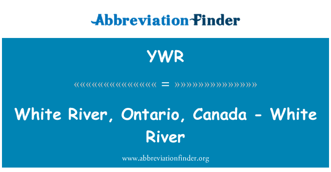 YWR: White River, Ontario, Kanada - White River