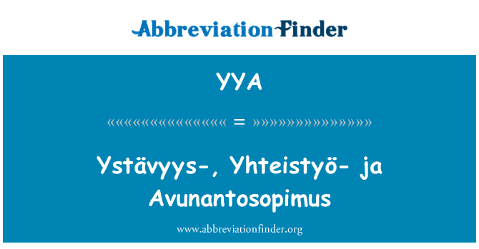 YYA: Ystävyys-Yhteistyö ジャ Avunantosopimus