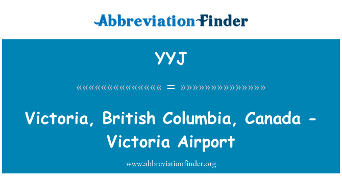 YYJ: ויקטוריה, קולומביה הבריטית, קנדה - נמל התעופה הבינלאומי ויקטוריה