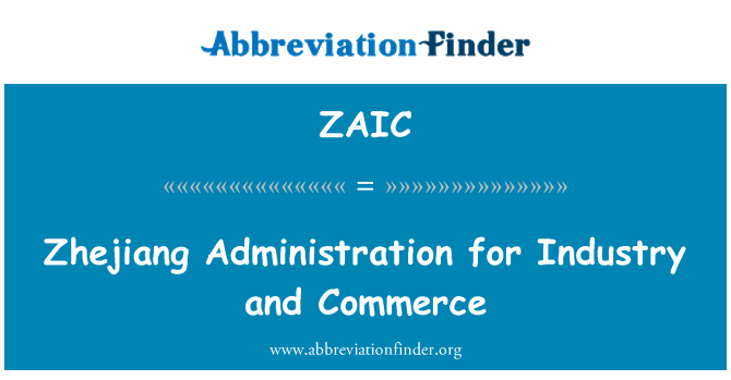 ZAIC: Zhejiang Administration for industri og handel