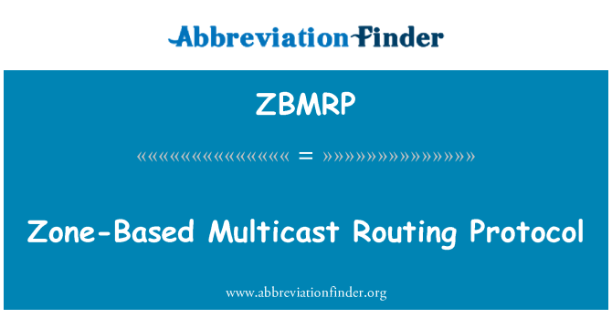 ZBMRP: Protocolo de roteamento Multicast baseada em zonas