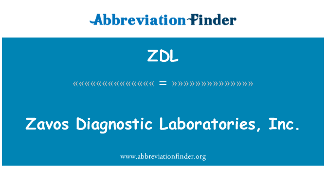ZDL: 紮沃斯診斷實驗室有限公司
