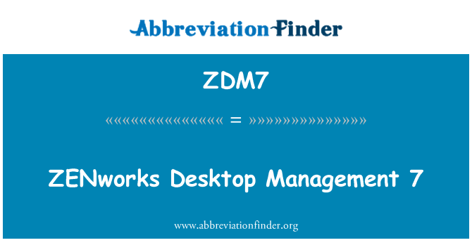 ZDM7: ZENworks Desktop Management 7