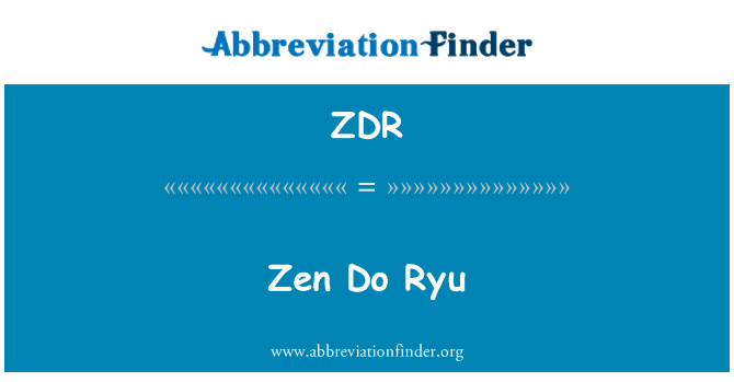 ZDR: 禪宗做 Ryu