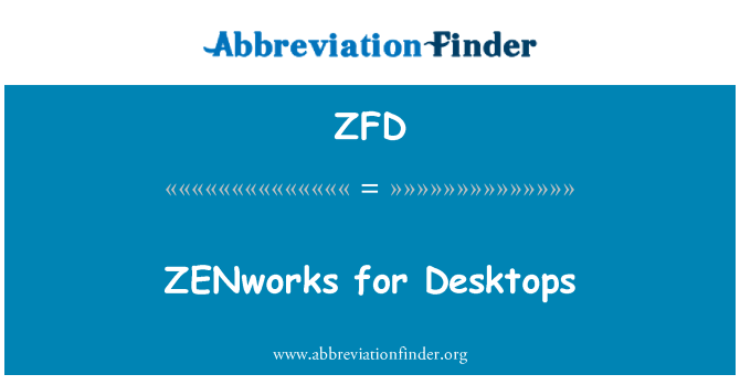 ZFD: ZENworks for Desktops