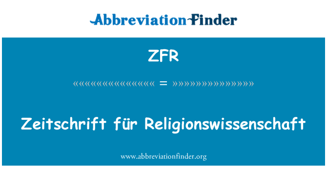ZFR: Zeitschrift für Religionswissenschaft