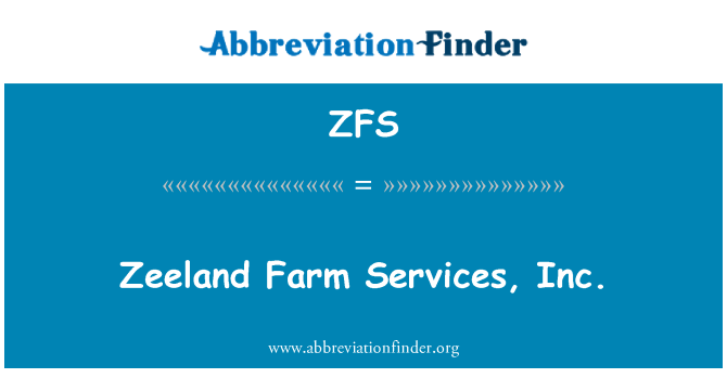 ZFS: Zeeland Farm Services, Inc.