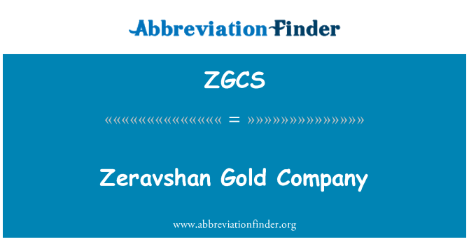 ZGCS: Zerefşan altın şirketi