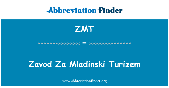 ZMT: Zavod Za Mladinski Turizem