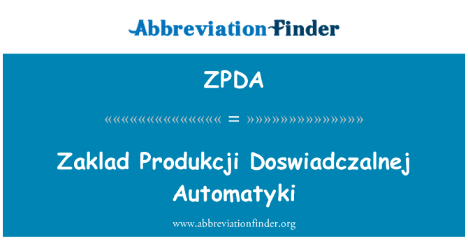 ZPDA: Zaklad Doswiadczalnej Automatyki παραγωγής