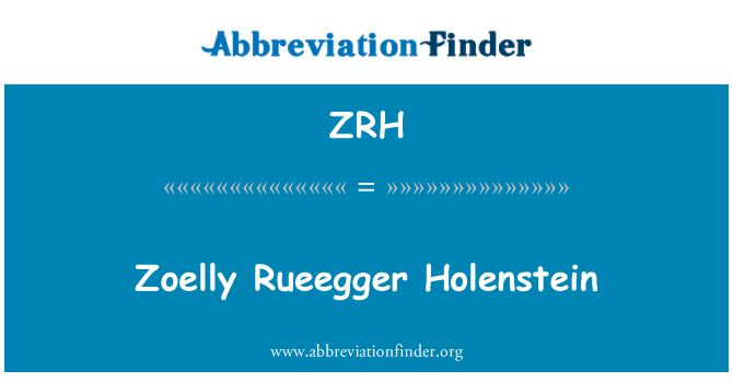 ZRH: Zoelly Rueegger Holenstein