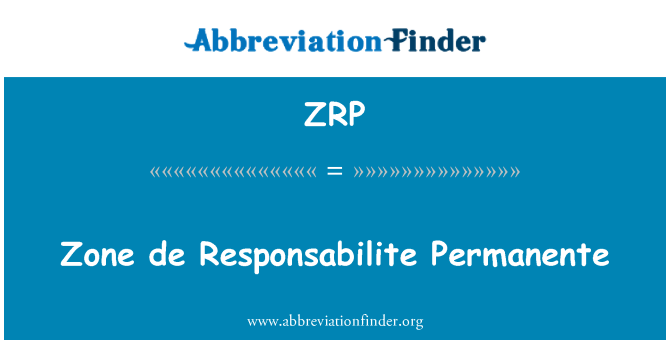 ZRP: Zóna de Responsabilite Permanente